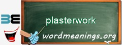 WordMeaning blackboard for plasterwork